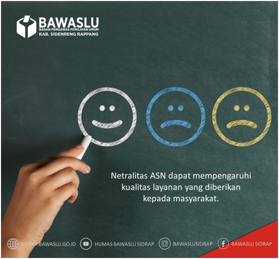 Netralitas ASN dapat mempengaruhi kualitas layanan yang diberikan kepada masyarakat.